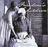 Freedom's Children: The Passage from Emancipation to the Great Migration