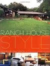 Ranch House Style