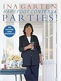 Barefoot Contessa Parties Ideas And Recipes For Easy Parties That Are Really Fun