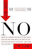 Start With No The Negotiating Tools That The Pros Dont Want You To Know