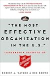 The Most Effective Organization in the U.S.: Leadership Secrets of the Salvation Army