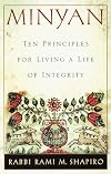 Minyan: Ten Principles for Living a Life of Integrity