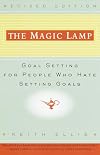 The Magic Lamp: Goal Setting for People Who Hate Setting Goals