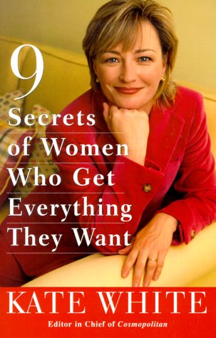9 Secrets of Women Who Get Everything They Want book cover