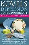 Kovels' Depression Glass & Dinnerware Price List 7th Edition