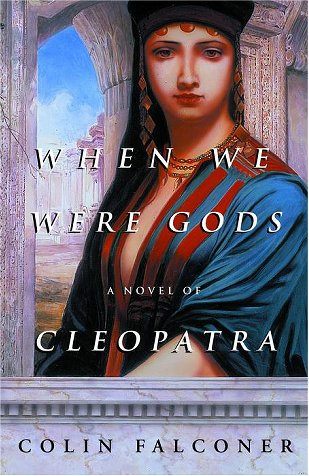 When We Were Gods / Cleopatra: Daughter of the Nile book cover