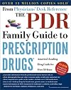 The PDR Family Guide to Prescription Drugs, 9th Edition: America's Leading Drug Guide for Over 50 Years (Pdr Family Guid