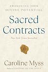 Sacred Contracts: Awakening Your Divine Potential
