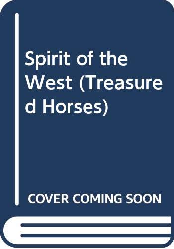 Cover of Spirit of the West (Treasured Horses)