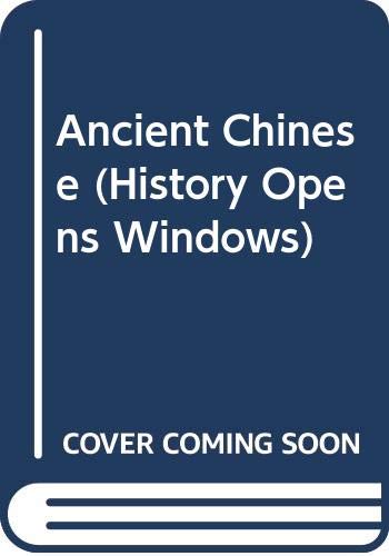 Cover of Ancient Chinese (History Opens Windows)