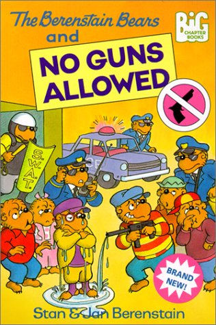 Cover of Berenstain Bears and No Guns Allowed (Big Chapter Books)