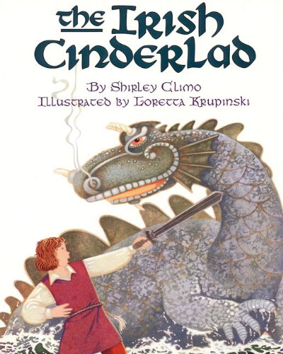 The Irish Cinderlad (By: Shirley Climo) cover