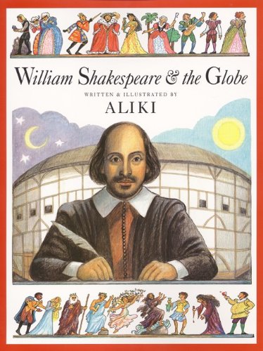 William Shakespeare And The Globe (By: Aliki) cover
