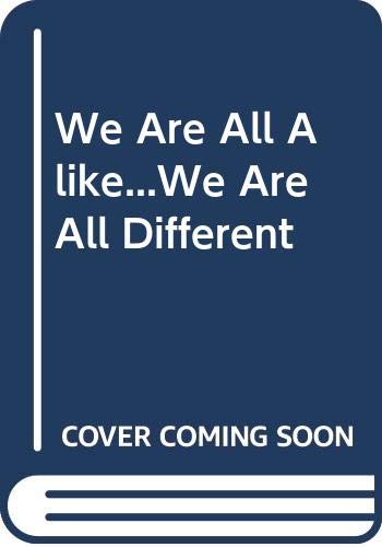 Cover of We Are All Alike...We Are All Different