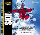Ski Turtleback School Library Binding Edition National Geographic Extreme Sports