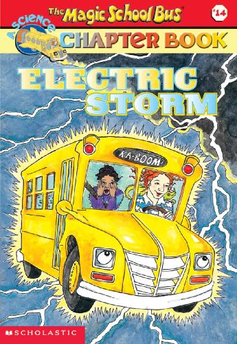 The Magic School Bus Electric Storm (By: Anne Capeci) cover
