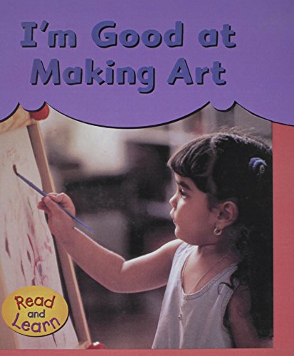 Cover of I'm Good at Making Art (I'm Good At...)