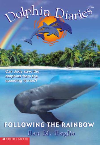 Cover of Following the Rainbow (Dolphin Diaries #7)