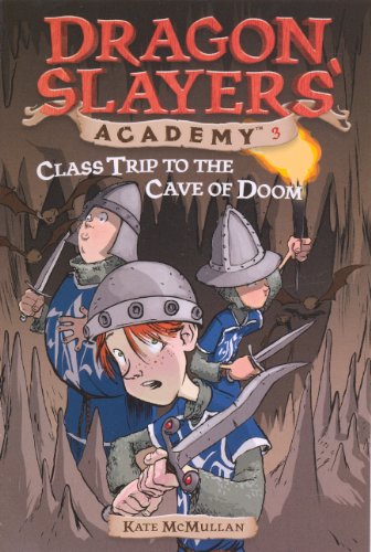 Cover of Class Trip To The Cave Of Doom