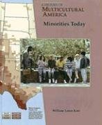 Cover of Minorities Today (History of Multicultural America)