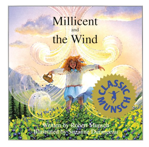 Cover of Millicent and the Wind (Munsch for Kids)