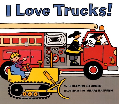 Cover of I Love Trucks! (Harper Trophy Books)
