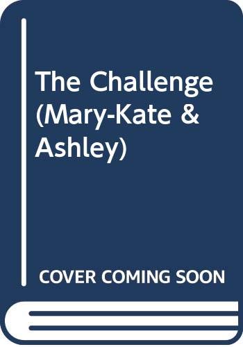 Mary-Kate and Ashley Starring in The Challenge (By: Megan Stine) cover