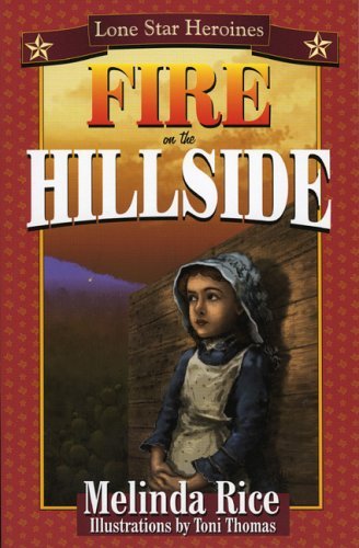 Cover of Fire on the Hillside (Lone Star Heroines)