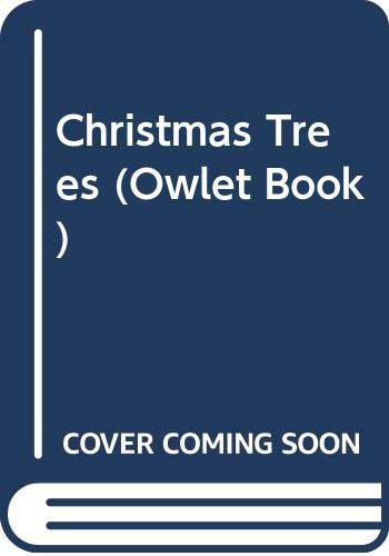 Cover of Christmas Trees (Owlet Book)