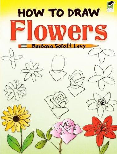 Cover of How to Draw Flowers (How to Draw (Dover))