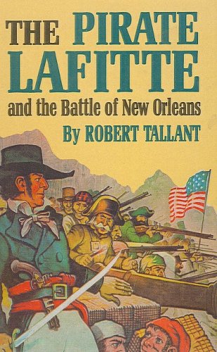 Cover of Pirate Lafitte and the Battle of New Orleans