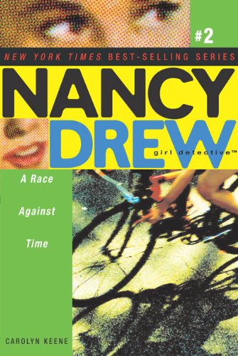 Cover of A Race Against Time (Nancy Drew: All New Girl Detective #2)