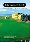 St Andrews: How to Play the Old Course
