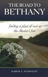 The Road To Bethany: Finding a Place of Rest at the Master's Feet