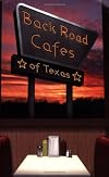Back Road Cafes of Texas