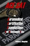 The Aeromedical Certification Examinations Selfassessment Test
