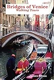 Bridges of Venice Walking Tours