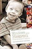 Windows Into Heaven Stories Celebrating Down Syndrome