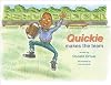 Quickie Makes the Team