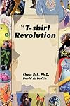 The T-Shirt Revolution: Building Your Business Using a Digital Apparel Printer