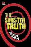 The Sinister Truth: Mk-Ultra