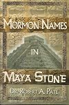 Mormon Names in Maya Stone