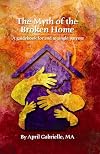 The Myth of the Broken Home