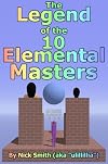 The Legend of the 10 Elemental Masters