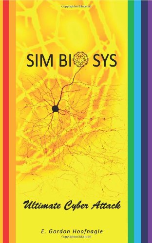 SIMbiosys: Ultimate Cyber Attack