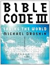 The Bible Code III: Saving the World