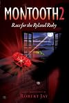 Montooth2: Race for the Ryland Ruby (Montooth Quintet)