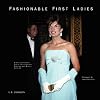 Fashionable First Ladies