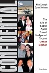 Confidential: The Life of Secret Agent Turned Hollywood Tycoon- Arnon Milchan