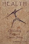 Health Overcoming Fatigue & Chronic Illness